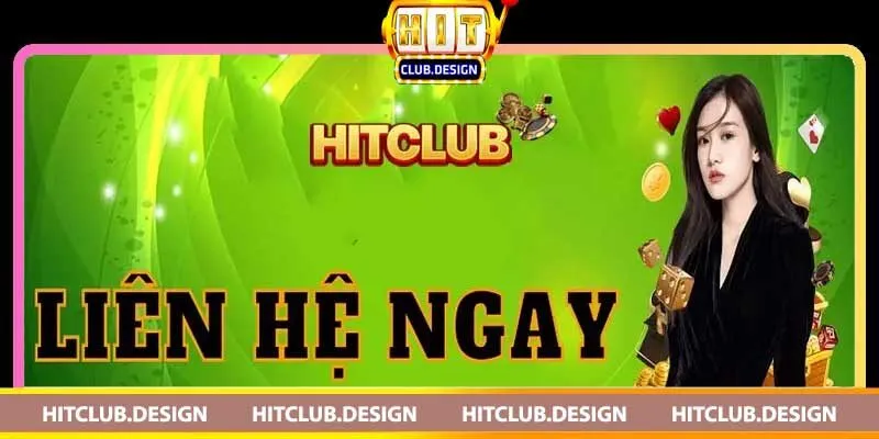 Tại sao cần liên hệ với Hitclub?Có nhiều lý do khiến bạn muốn liên hệ với chúng tôi, bao gồm: